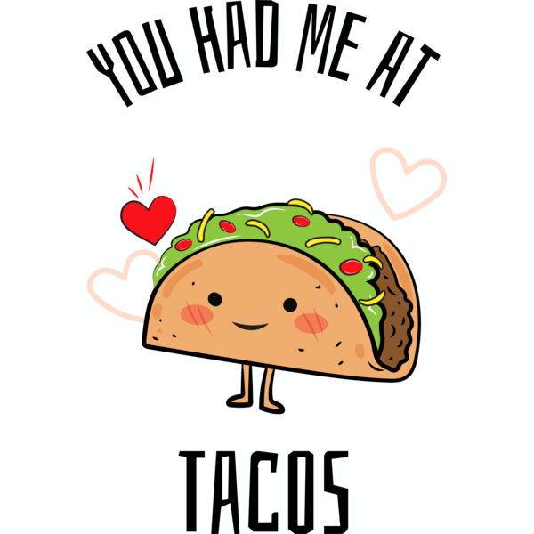 You had me at tacos Thumbnail