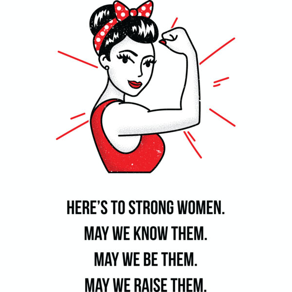 Here's To Strong Women Thumbnail